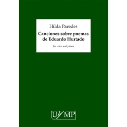 Hilda Paredes: Canciones Sobre Poemas De Eduardo Hurtado (Voice/Piano)