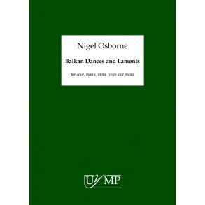 Nigel Osborne: Balkan Dances And Laments (6 Performance Scores)