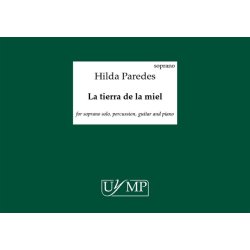 Hilda Paredes: La Tierra De La Miel (B4 Performing Score/Parts)