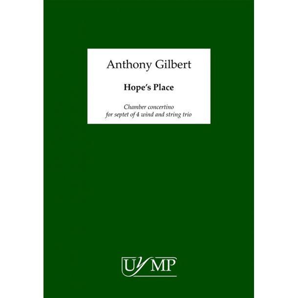 Anthony Gilbert: Hope's Place (Score)