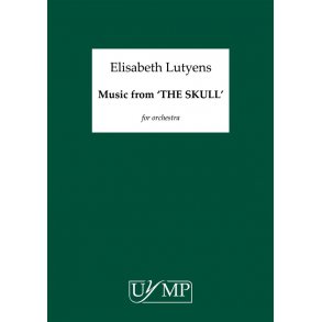 Elisabeth Lutyens: Music From 'The Skull' - Conductor's Score