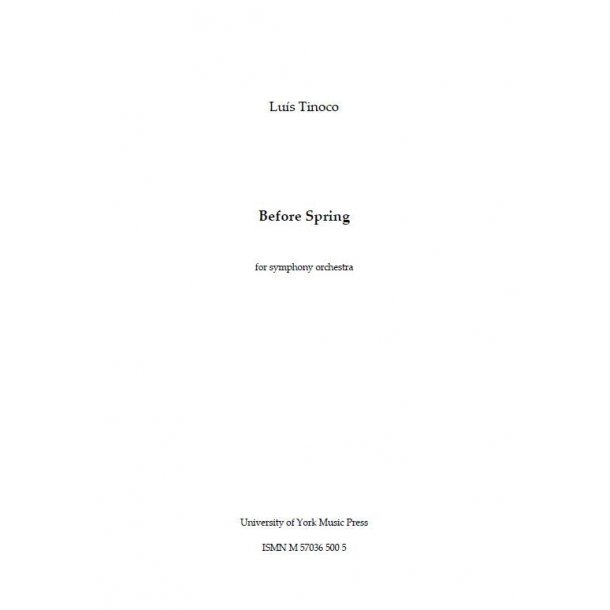 Lus Tinoco: Before Spring (A3 Conductor's Score)