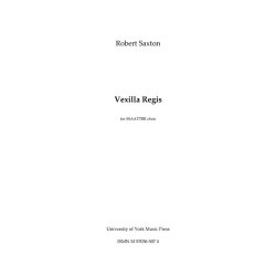 Robert Saxton: Vexilla Regis