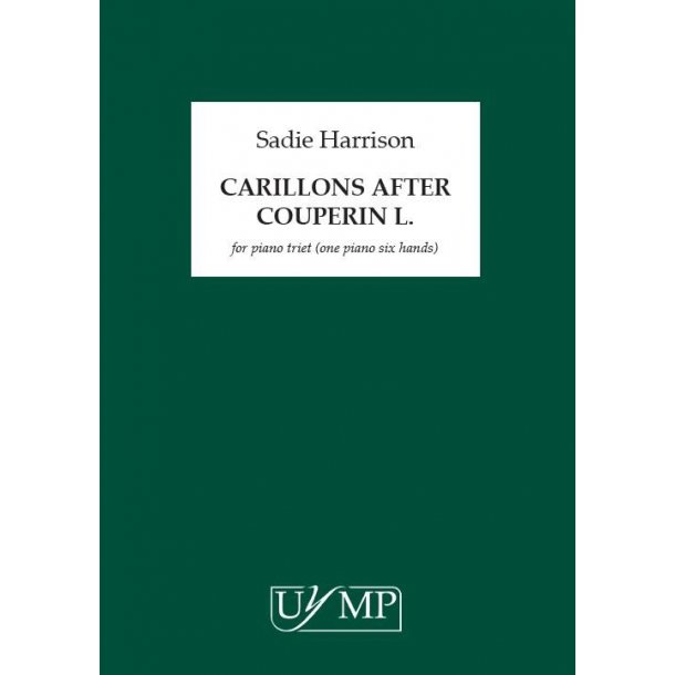 Sadie Harrison: Carillons after Couperin L. - Piano Triet Performance Score