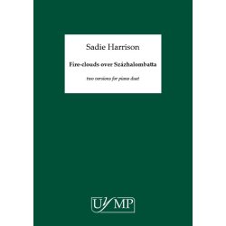Sadie Harrison: Fire-Clouds Over Szzhalombatta (Versions 1 & 2)