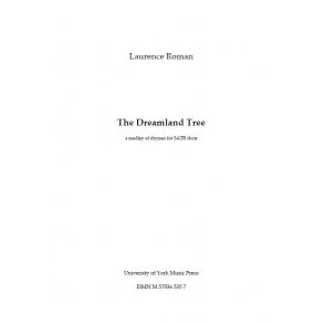 Laurence Roman: The Dreamland Tree