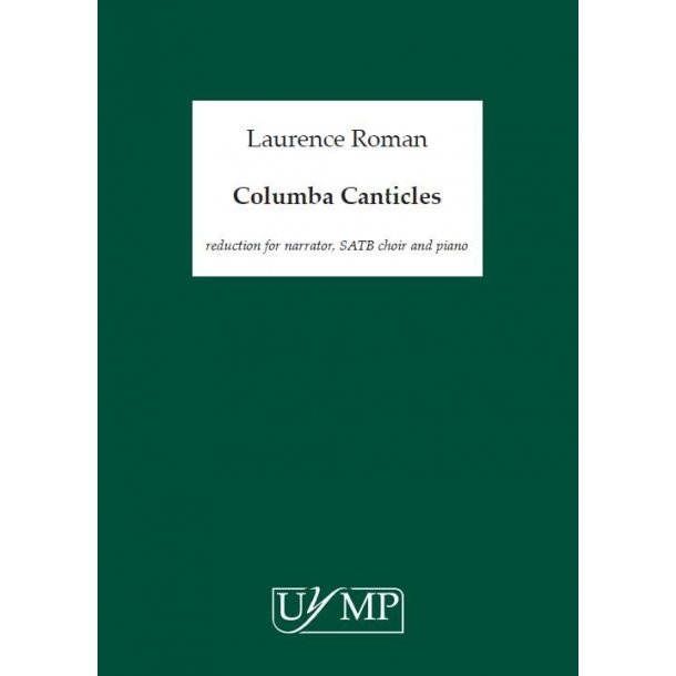 Laurence Roman: Columba Canticles (Performing Score)