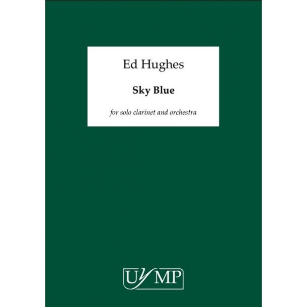 Ed Hughes: Sky Blue (A3 Conductor's Score)
