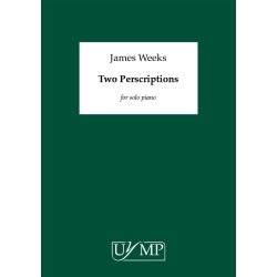 James Weeks: Two Perscriptions