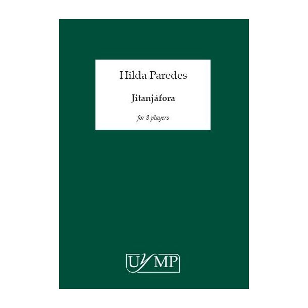 Hilda Paredes: Jitanj&aacute;fora (A3 Conductor's Score)