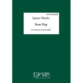 James Weeks: New Day (12 Performing Scores)
