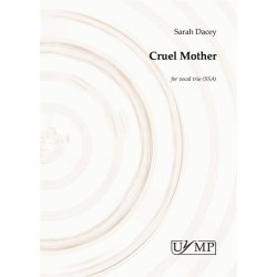 Arr. Sarah Dacey: Cruel Mother