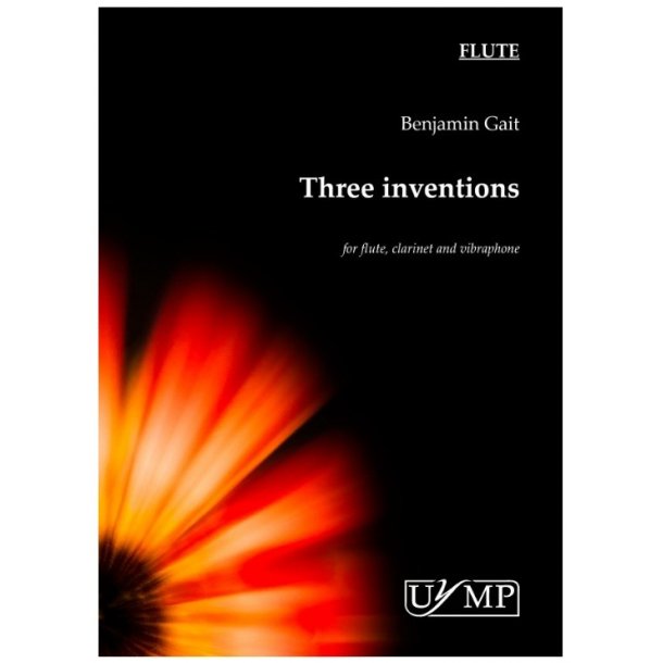 Benjamin Gait: Three Inventions (Three Performing Scores)