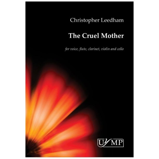 Christopher Leedham: The Cruel Mother