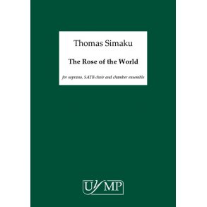 Thomas Simaku: The Rose Of The World