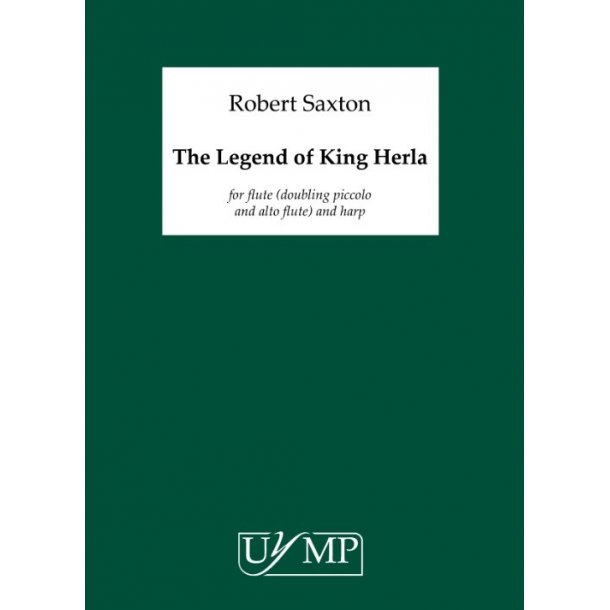 Robert Saxton: The Legend Of King Herla (Score/Parts)