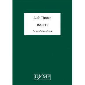 Luís Tinoco: Incipit (Conductor's Score)