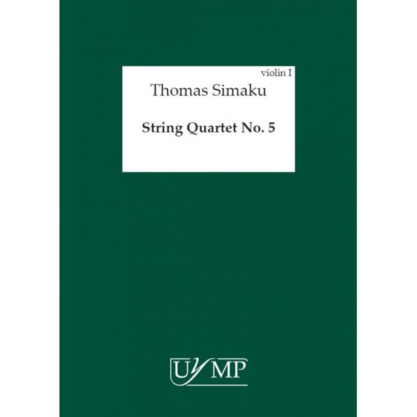 Thomas Simaku: String Quartet No.5