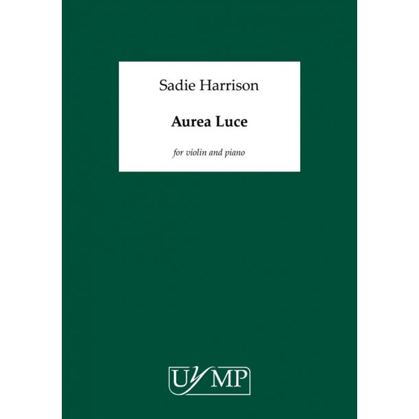 Sadie Harrison: Aurea Luce (2 x Performing Scores)