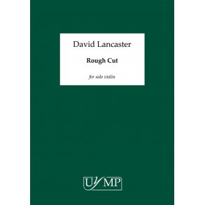 David Lancaster: Rough Cut