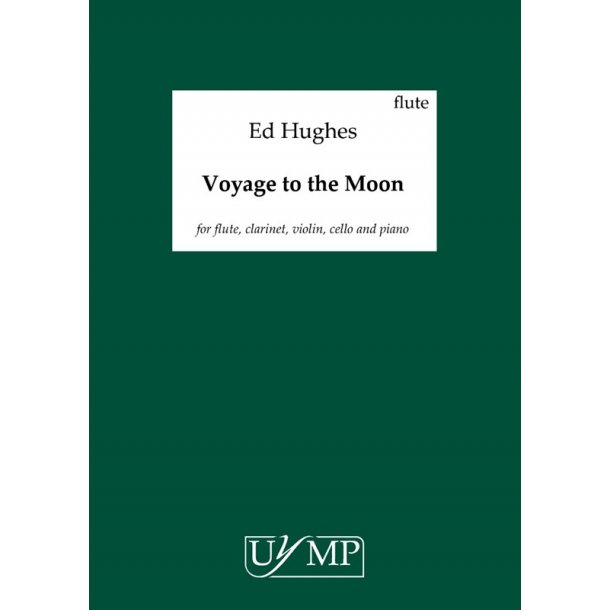 Ed Hughes: Voyage To The Moon (Parts)