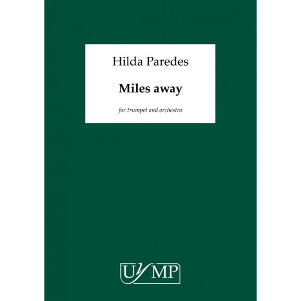Hilda Paredes: Miles Away (A3 Conductor's Score)