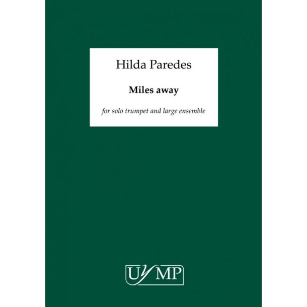 Hilda Paredes: Miles Away (Study Score)
