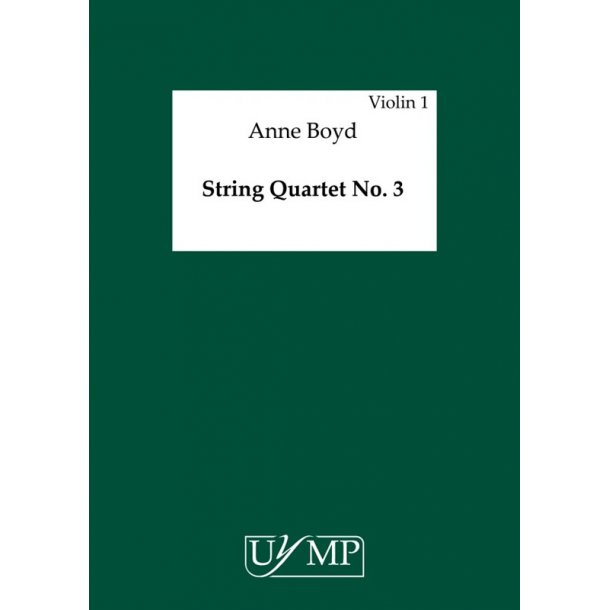 Anne Boyd: String Quartet No. 3