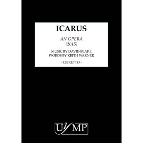 David Blake: Icarus (Libretto)