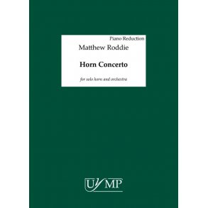 Matthew Roddie: Horn Concerto (B4 Piano Reduction And Solo Part)
