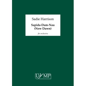 Sadie Harrison: Sapida-Dam-Nau (New Dawn)