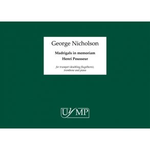 George Nicholson: Madrigals In Memoriam Henri Pousseur (Score Only)