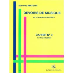 Edmond Mayeur: Devoirs De Musique - Cahier 0