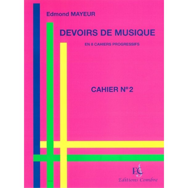 Edmond Mayeur: Devoirs De Musique - Cahier 2