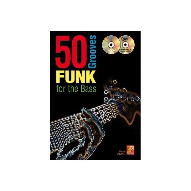Bernie Cooper: 50 Funk Grooves For The Bass (Book/CD/DVD)