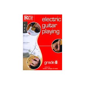 Registry Of Guitar Tutors: Electric Guitar Playing - Grade Eight