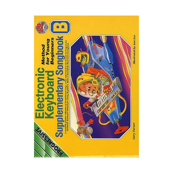 Progressive Electric Keyboard Method For Young Beginners - Supplementary Songbook B (Book/CD)