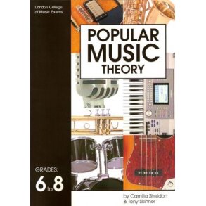 London College Of Music Popular Music Theory Grade 6-8