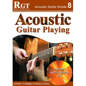 Registry of Guitar Tutors: Acoustic Guitar Playing - Grade 8 (Book and CD)
