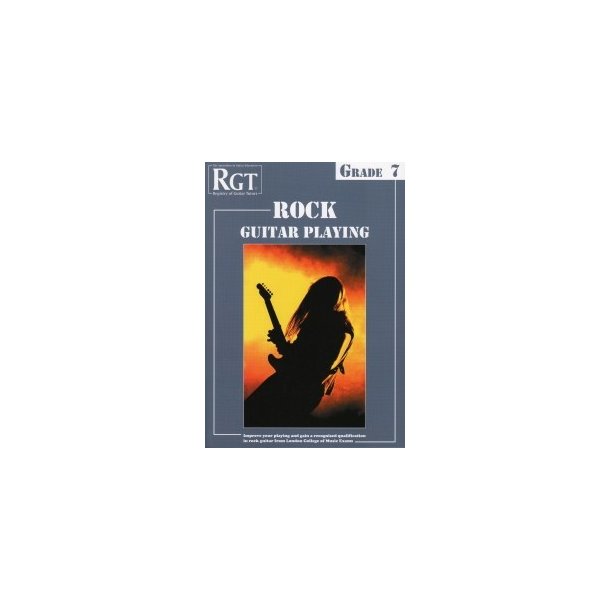 Registry Of Guitar Tutors: Rock Guitar Playing - Grade 7