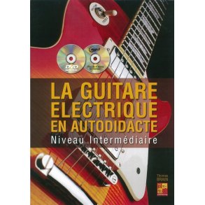 Thomas Brain: La Guitare Electrique En Autodidacte - Niveau Intermediaire