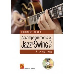 Accompagnements & Solos Jazz & Swing À La Guitar (Book/CD)