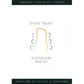 Bruno Tauzin: 12 Miniatures