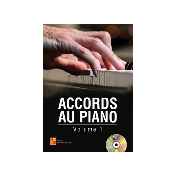 Pierre Minvielle-S&eacute;bastia: Accords Au Piano - Volume 1 (Livre/CD)