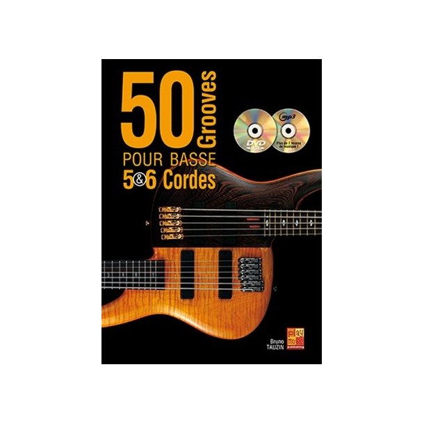 Bruno Tauzin: 50 Grooves Pour Basse 5 &amp; 6 Cordes (Livre/CVD/DVD)
