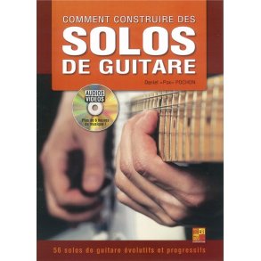 Daniel Pochon: Comment Construire Des Solos De Guitare (Book/DVD)