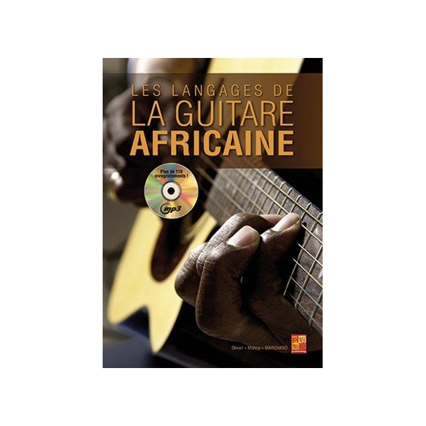 Olivier Marchand: Les Langages De La Guitare Africaine (Book/CD)