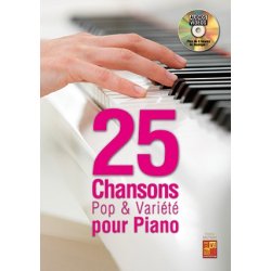 25 Chansons Pop & Vari&eacute;t&eacute; Pour Piano