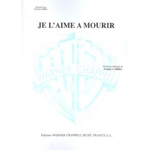 Francis Cabrel: Je L'Aime  Mourir