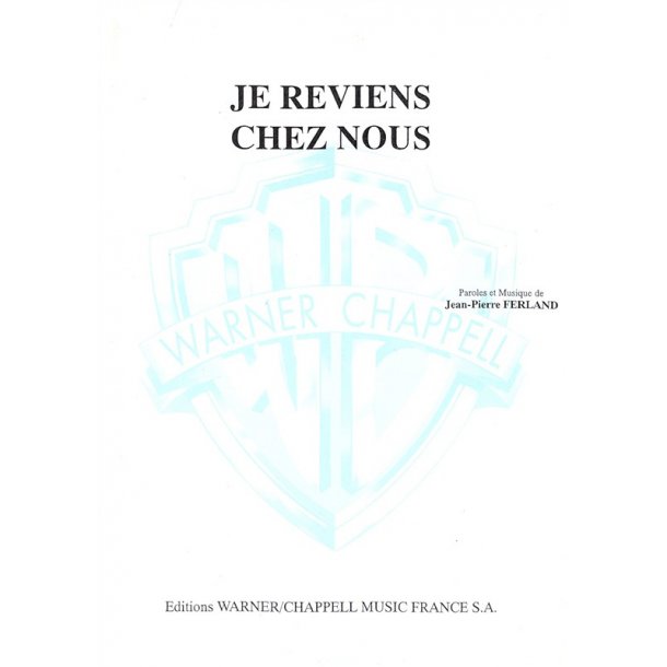 Jean-Pierre Ferland: Je Reviens Chez Nous